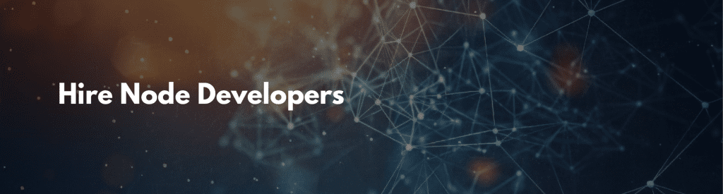 Hire node Developers