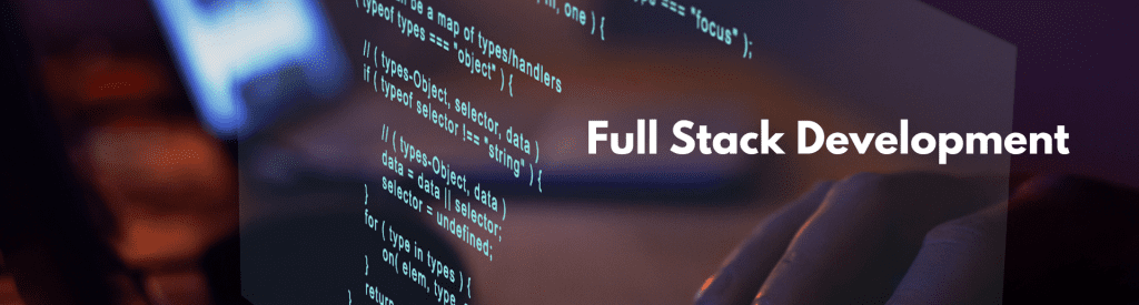  Full Stack Development