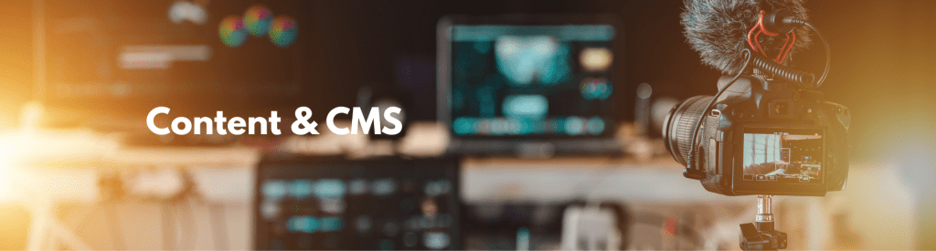 Content & CMS
